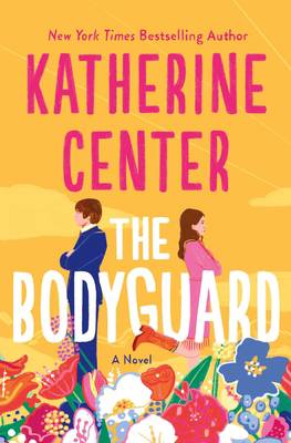 read the bodyguard by katherine center