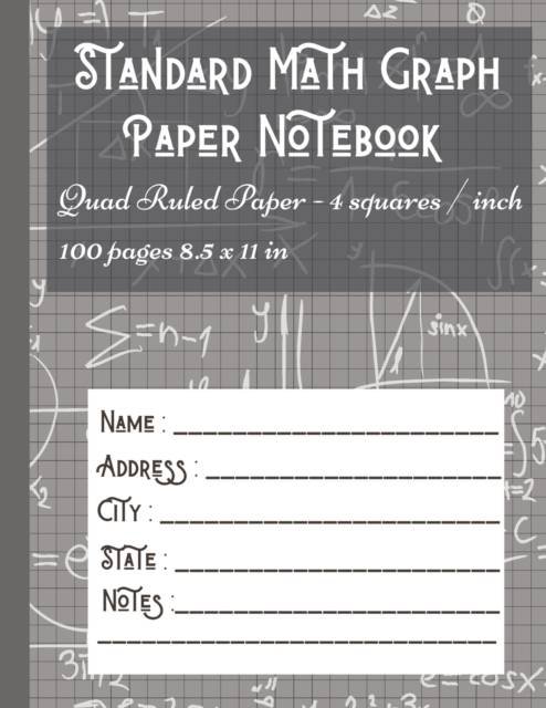 Standard Math Graph Paper Notebook - Quad Ruled Paper - 4 squares ...