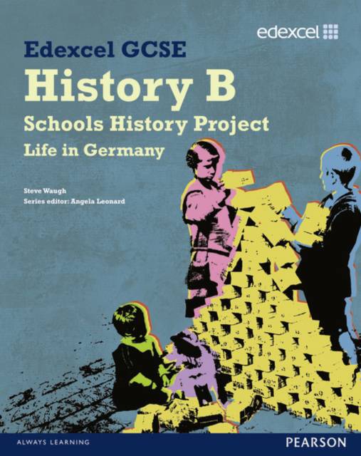 Edexcel GCSE History B: Schools History Project - Germany (2C) Student ...