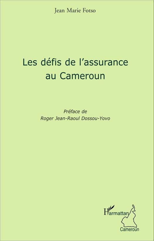 Les défis de l'assurance au Cameroun (ebook) JeanMarie Fotso Bank