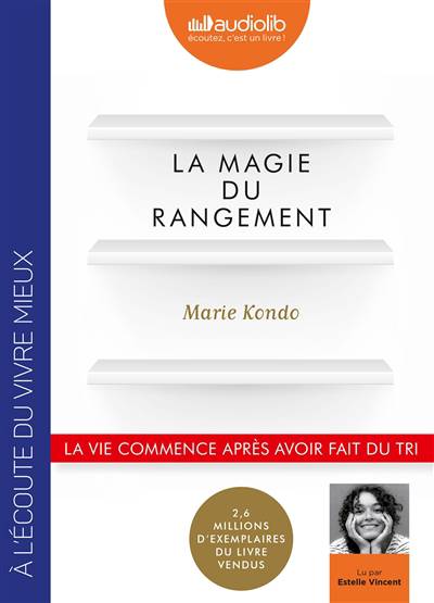 La magie du rangement - Marie KONDO