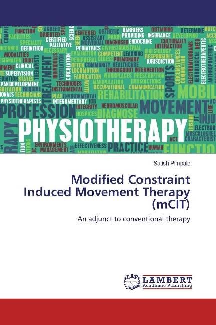Modified Constraint Induced Movement Therapy (mCIT) | Satish Pimpale ...