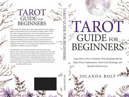 Tarot Guide For Beginners: Learn How to Do an Intuitive Tarot Reading ...
