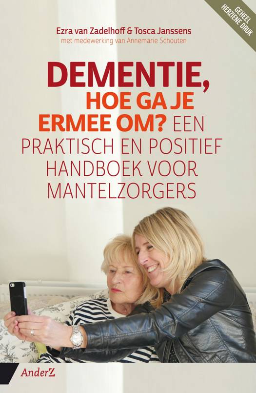 Dementie, Hoe Ga Je Ermee Om? (e-book) | Ezra Van Zadelhoff, Tosca ...